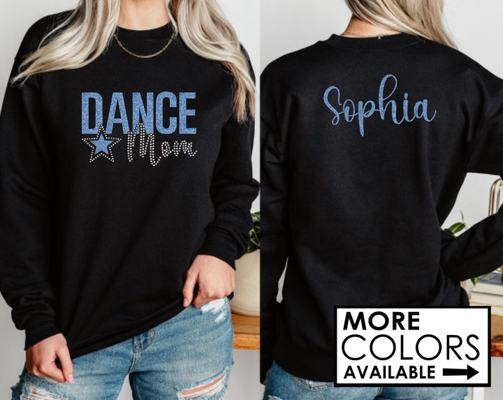 Custom Dance Mom Sweatshirt with Bling Faux Rhinestones
