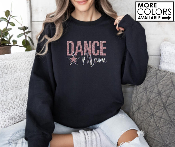 Custom Dance Mom Sweatshirt with Bling Faux Rhinestones